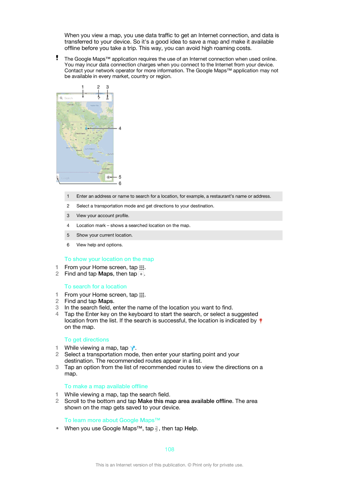 Sony C6903 To show your location on the map, To search for a location, To get directions, To make a map available offline 