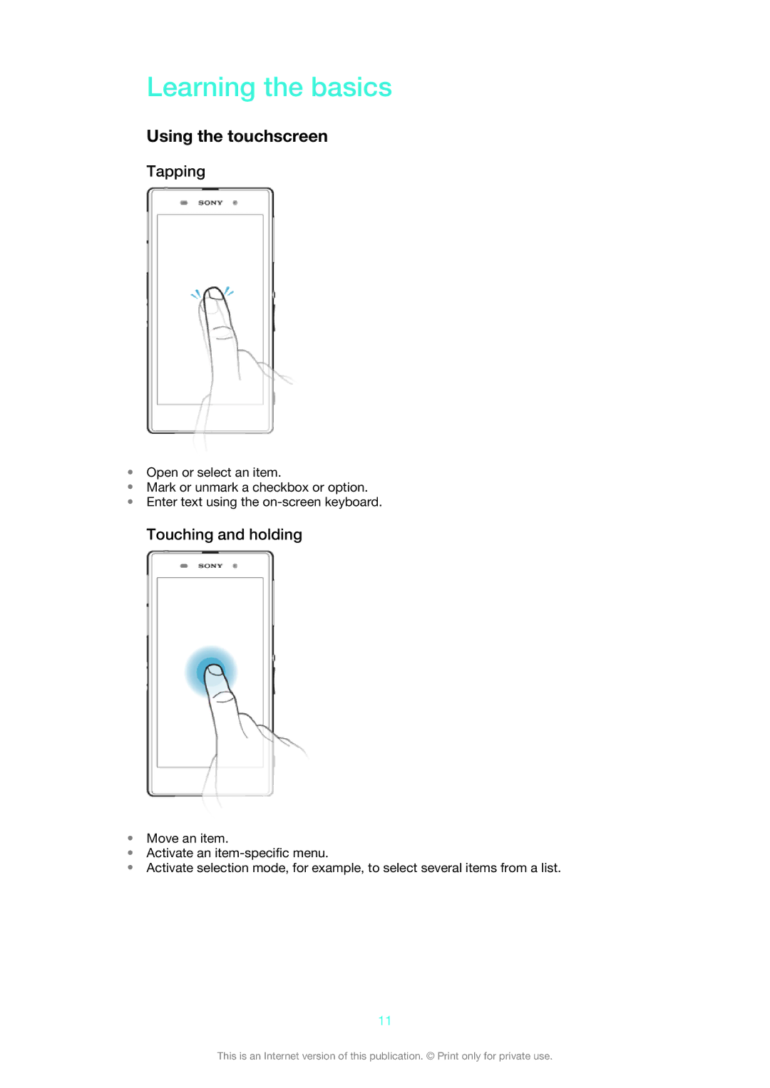 Sony C6902, C6903, C6906 manual Learning the basics, Using the touchscreen, Tapping, Touching and holding 