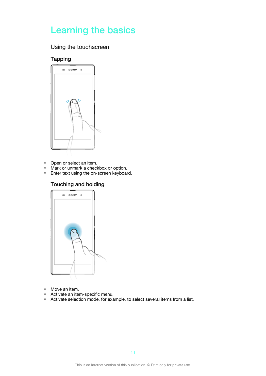 Sony C6902, C6903, C6906 manual Learning the basics, Using the touchscreen, Tapping, Touching and holding 