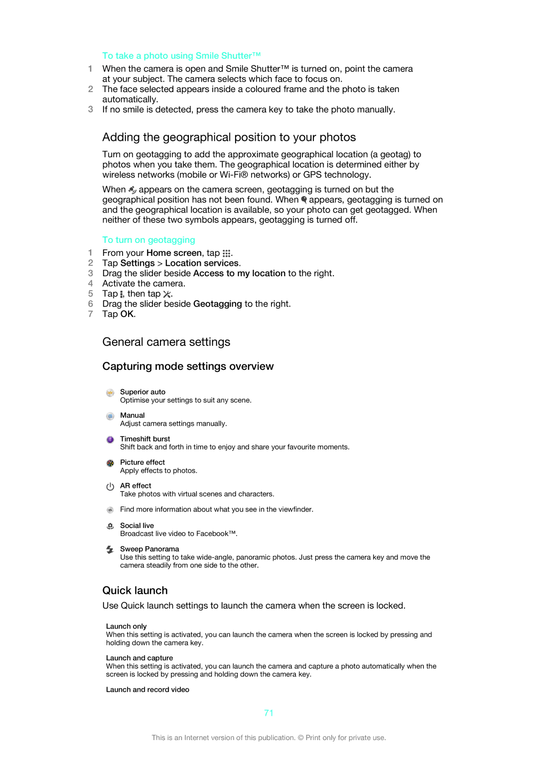 Sony C6902 Adding the geographical position to your photos, General camera settings, Capturing mode settings overview 