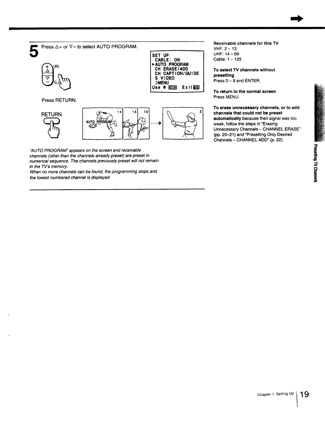 Sony Cable Box specifications Press A+ or V- to select Auto Program, Use Exit ll Receivable channels for this TV 