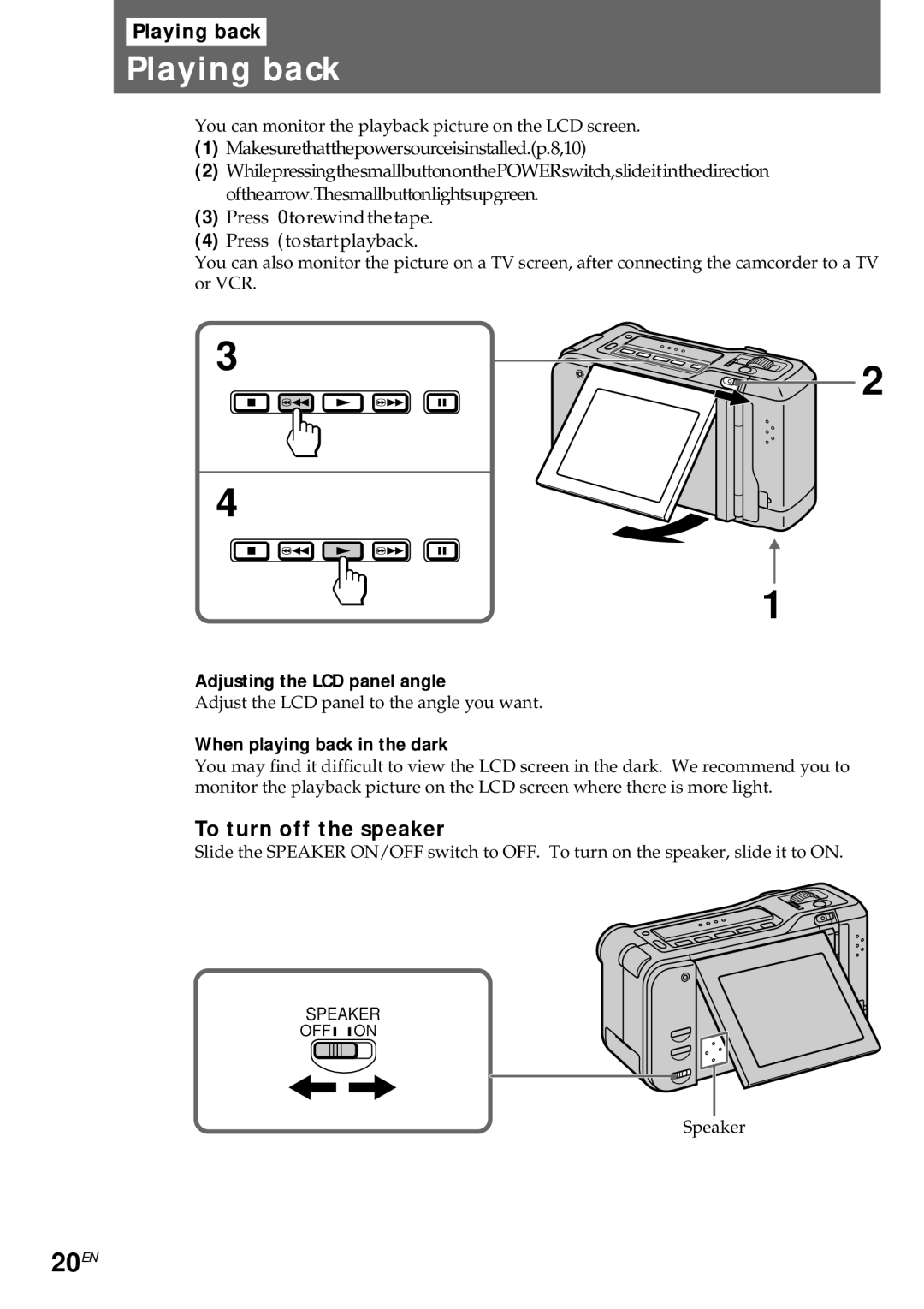 Sony CCD-CR1E manual Playing back, 20EN, To turn off the speaker, When playing back in the dark 