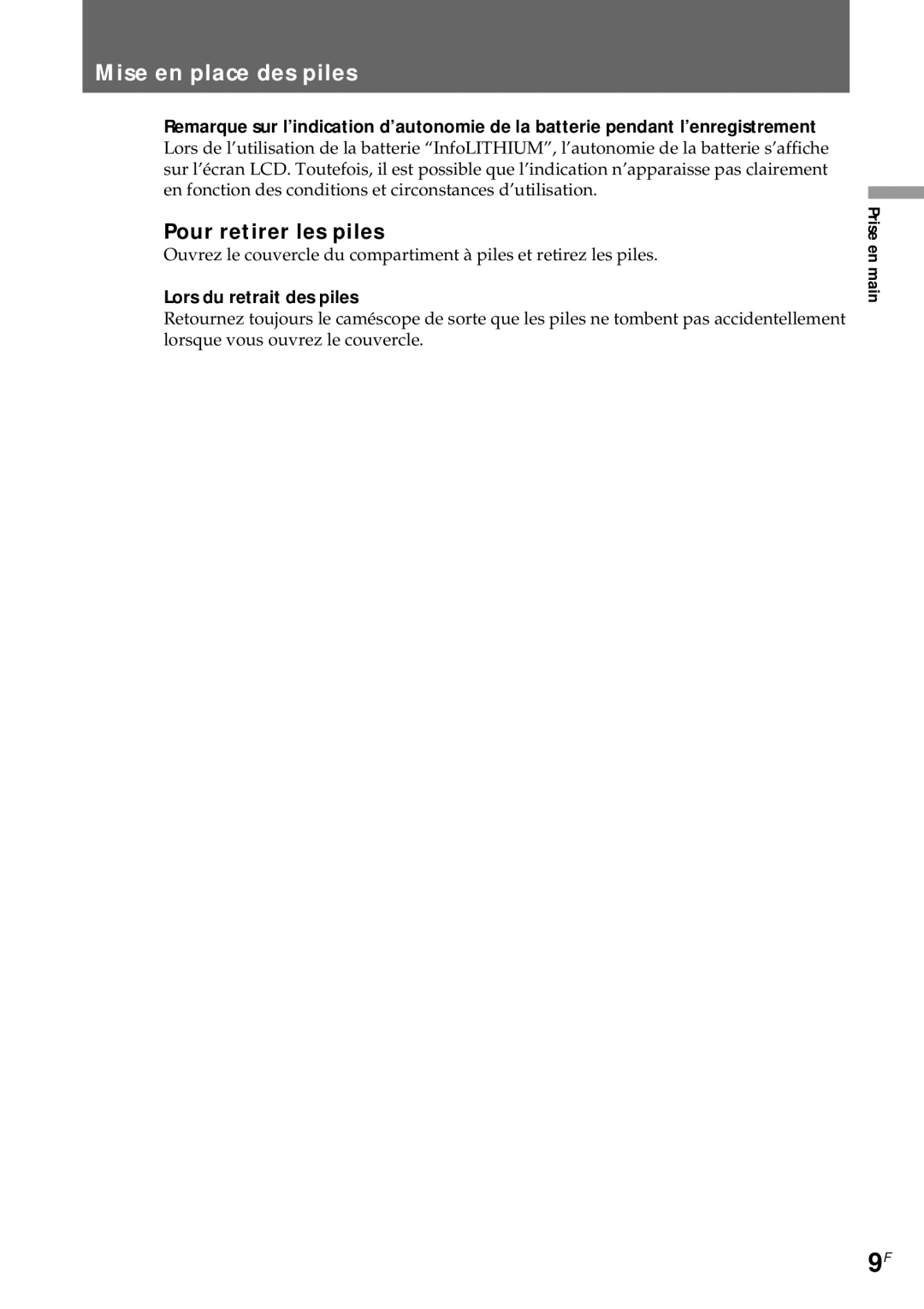 Sony CCD-CR1E manual Mise en place des piles, Pour retirer les piles, Lors du retrait des piles 