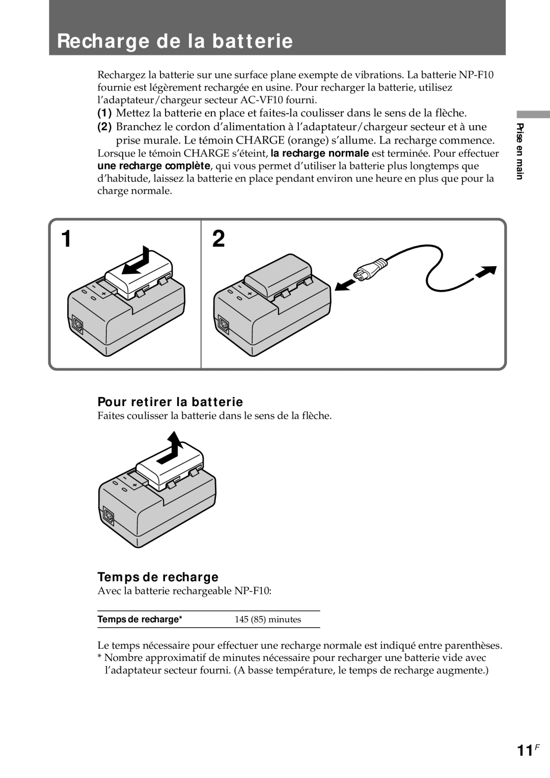 Sony CCD-CR1E manual Recharge de la batterie, 11F, Pour retirer la batterie, Temps de recharge 