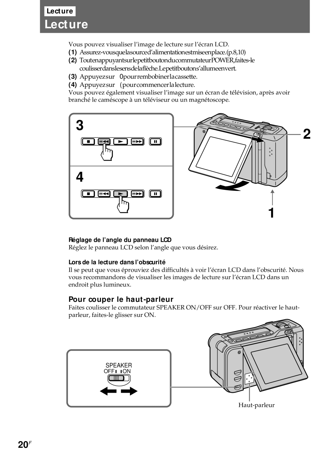 Sony CCD-CR1E manual Lecture, 20F, Pour couper le haut-parleur, Lors de la lecture dans l’obscurité 