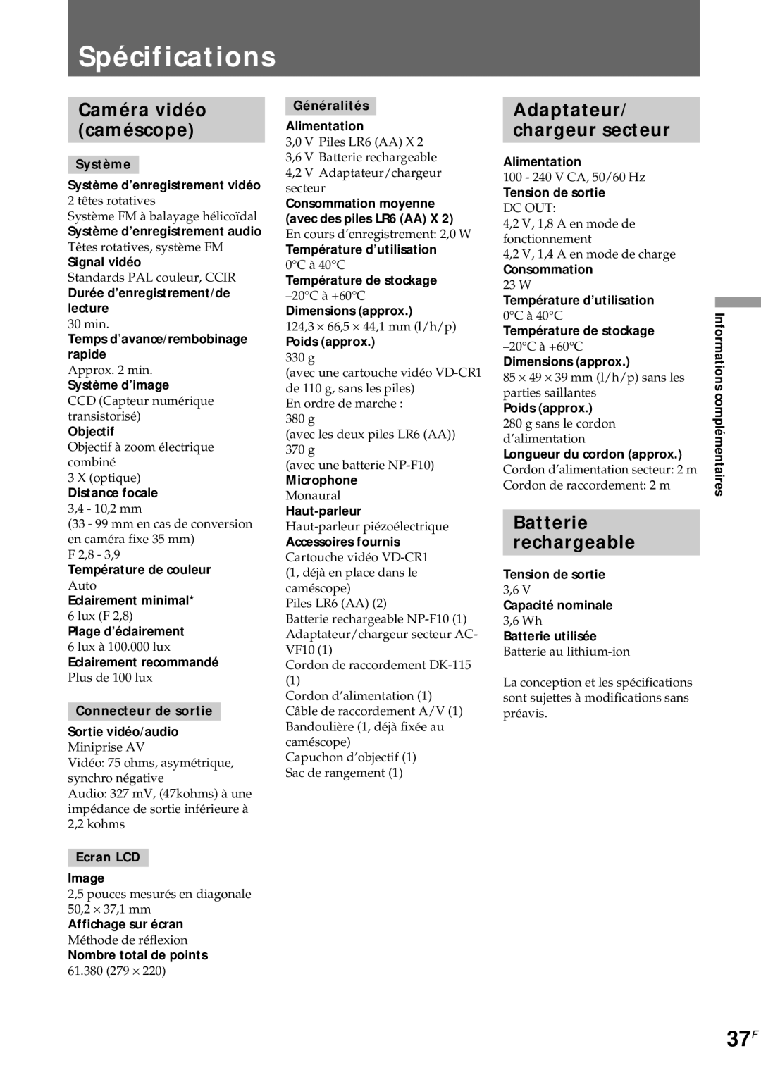 Sony CCD-CR1E manual Spécifications, 37F, Caméra vidéo Caméscope, Adaptateur Chargeur secteur, Batterie Rechargeable 