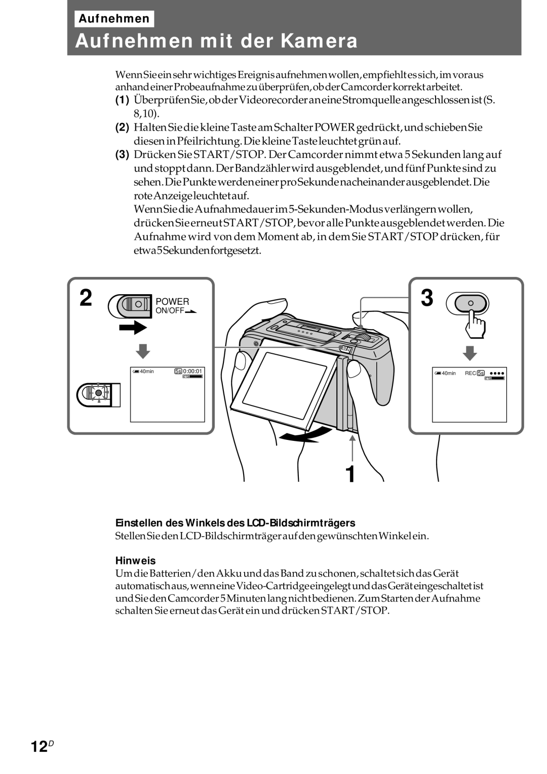 Sony CCD-CR1E manual Aufnehmen mit der Kamera, 12D, Einstellen des Winkels des LCD-Bildschirmträgers 