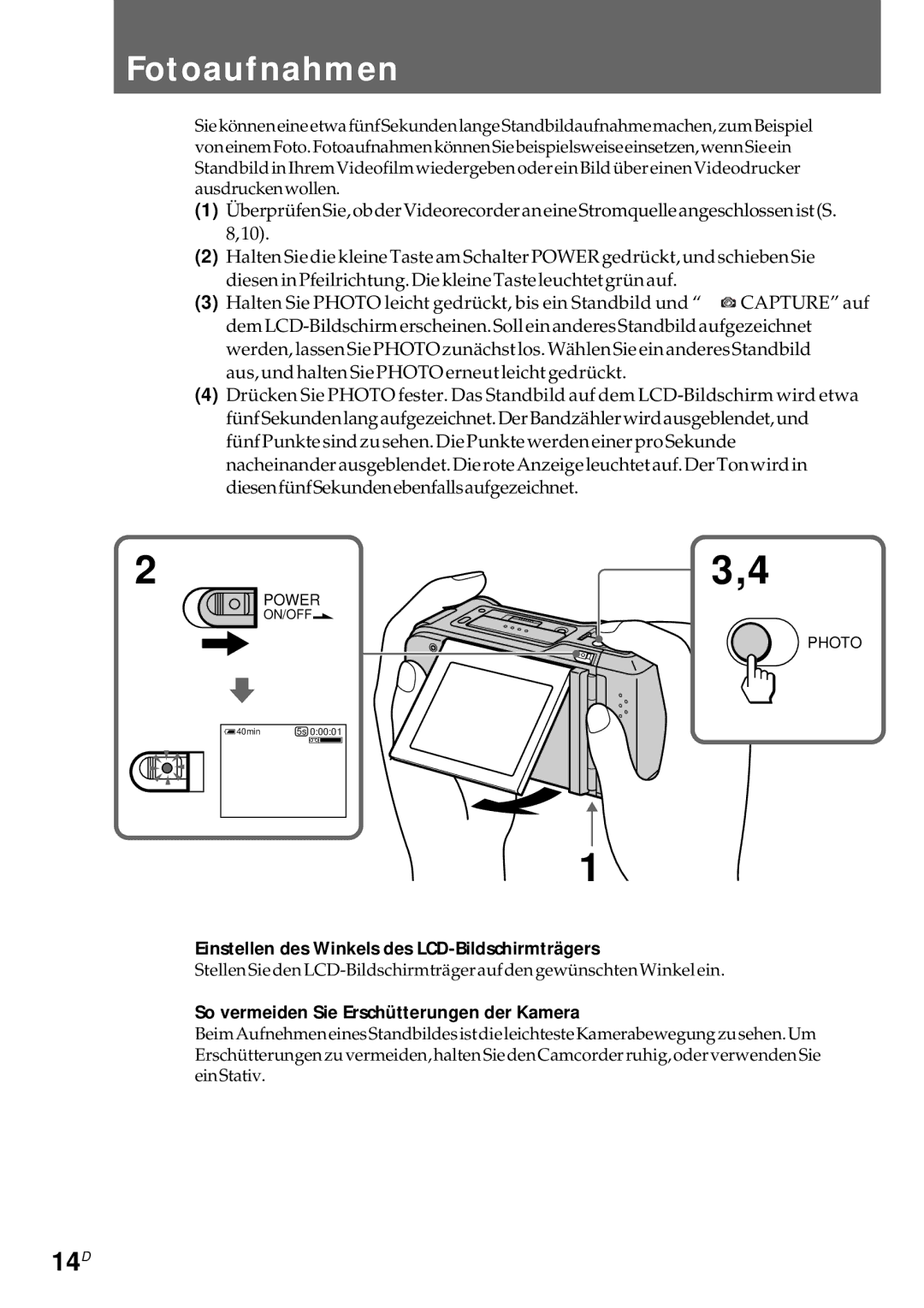 Sony CCD-CR1E manual Fotoaufnahmen, 14D, So vermeiden Sie Erschütterungen der Kamera 