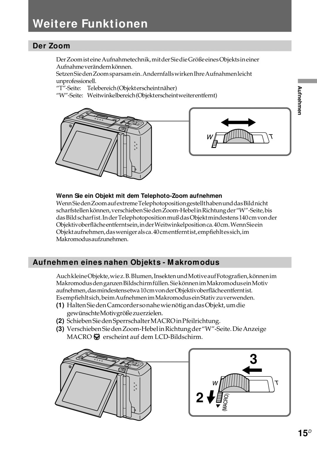 Sony CCD-CR1E manual Weitere Funktionen, 15D, Der Zoom, Aufnehmen eines nahen Objekts Makromodus 