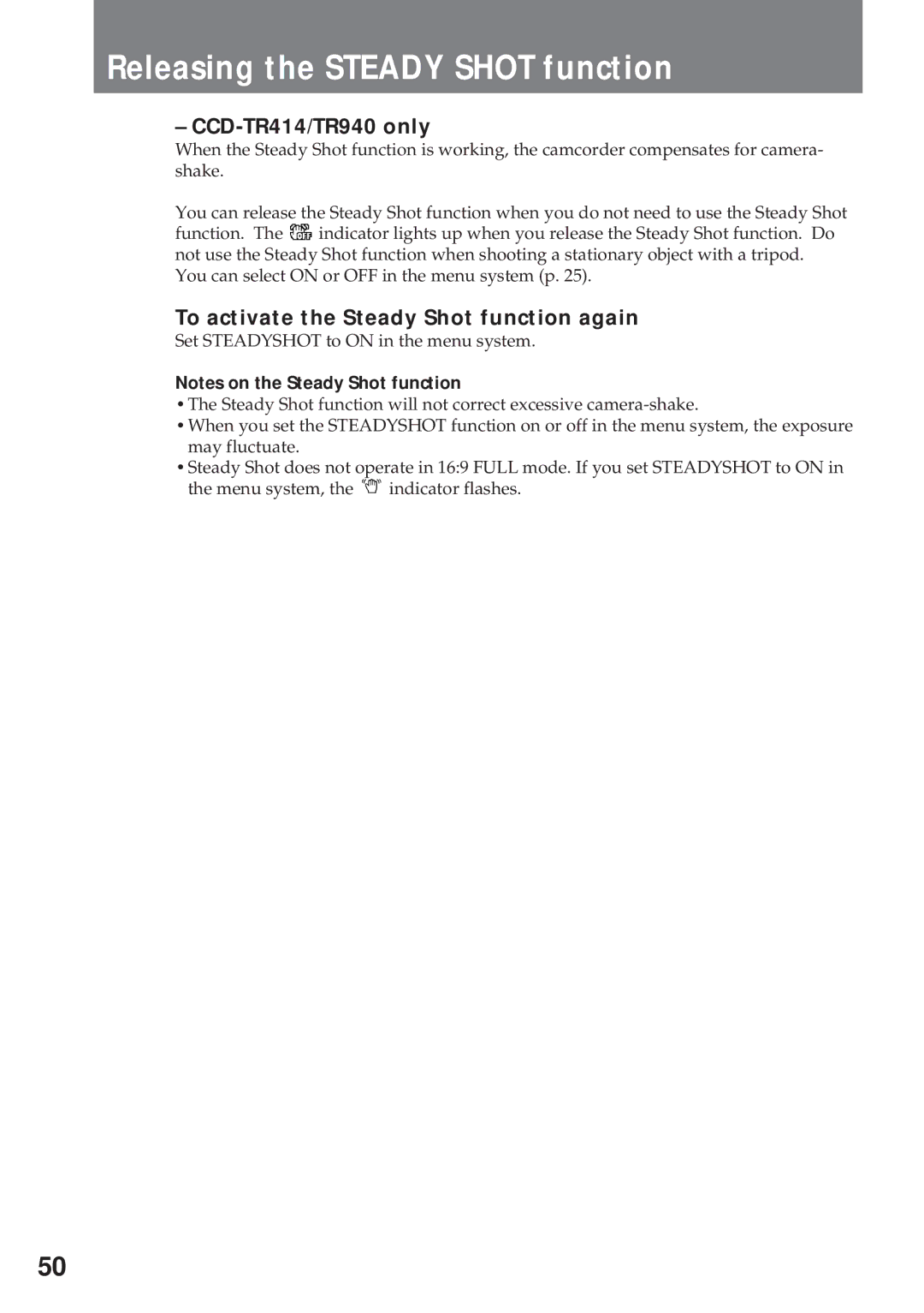 Sony CCD-TR311 operating instructions Releasing the Steady Shot function, To activate the Steady Shot function again 