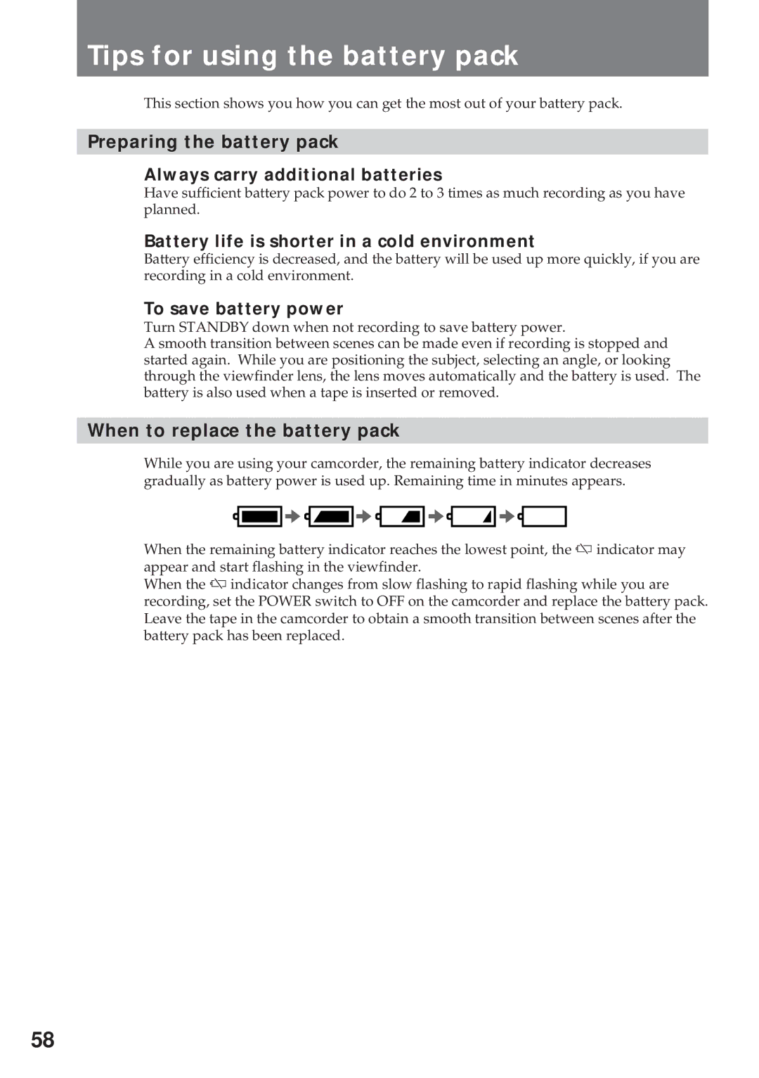 Sony CCD-TR311 Tips for using the battery pack, Battery life is shorter in a cold environment, To save battery power 