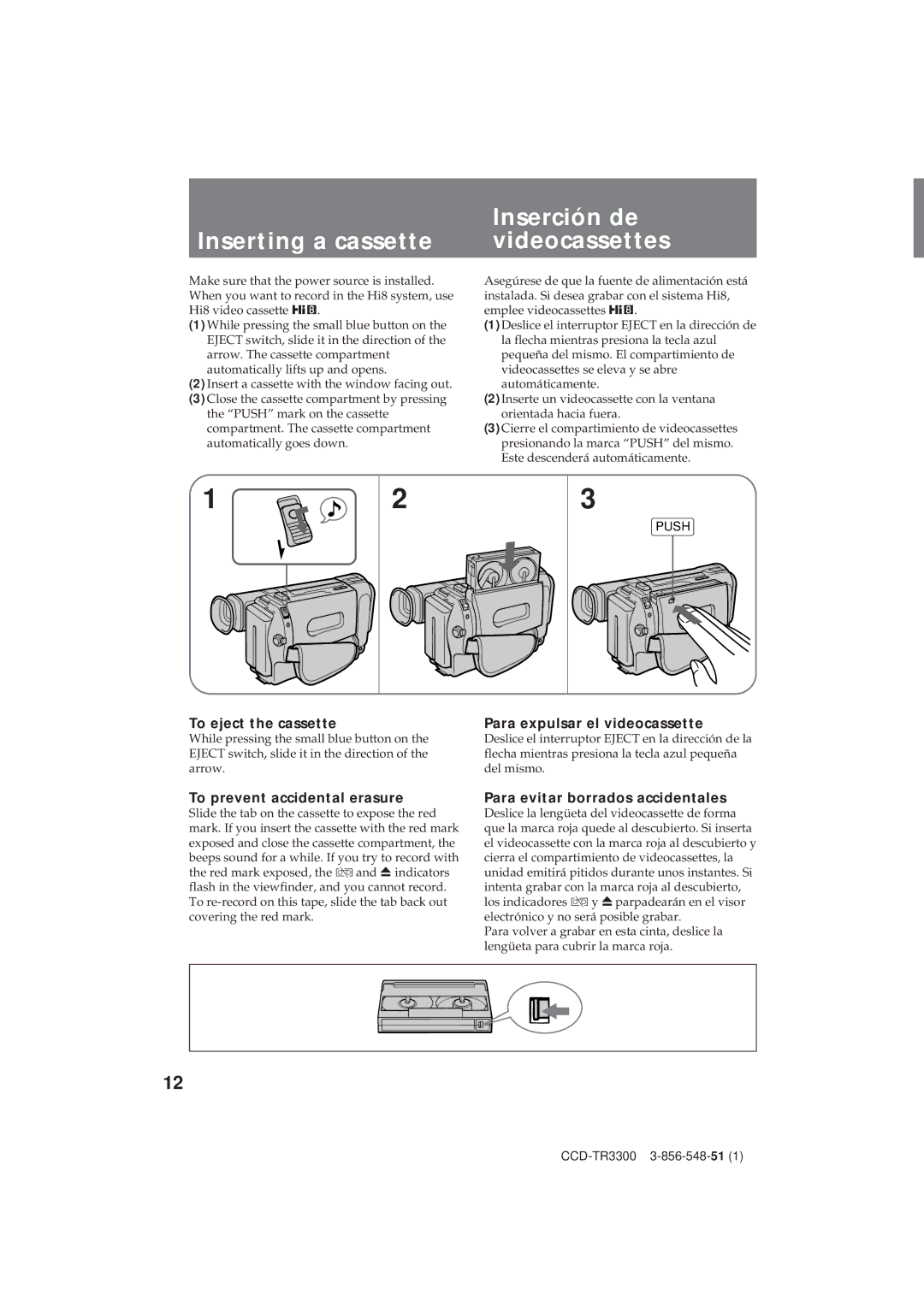 Sony CCD-TR3300 Inserción de Inserting a cassette Videocassettes, To eject the cassette, Para expulsar el videocassette 