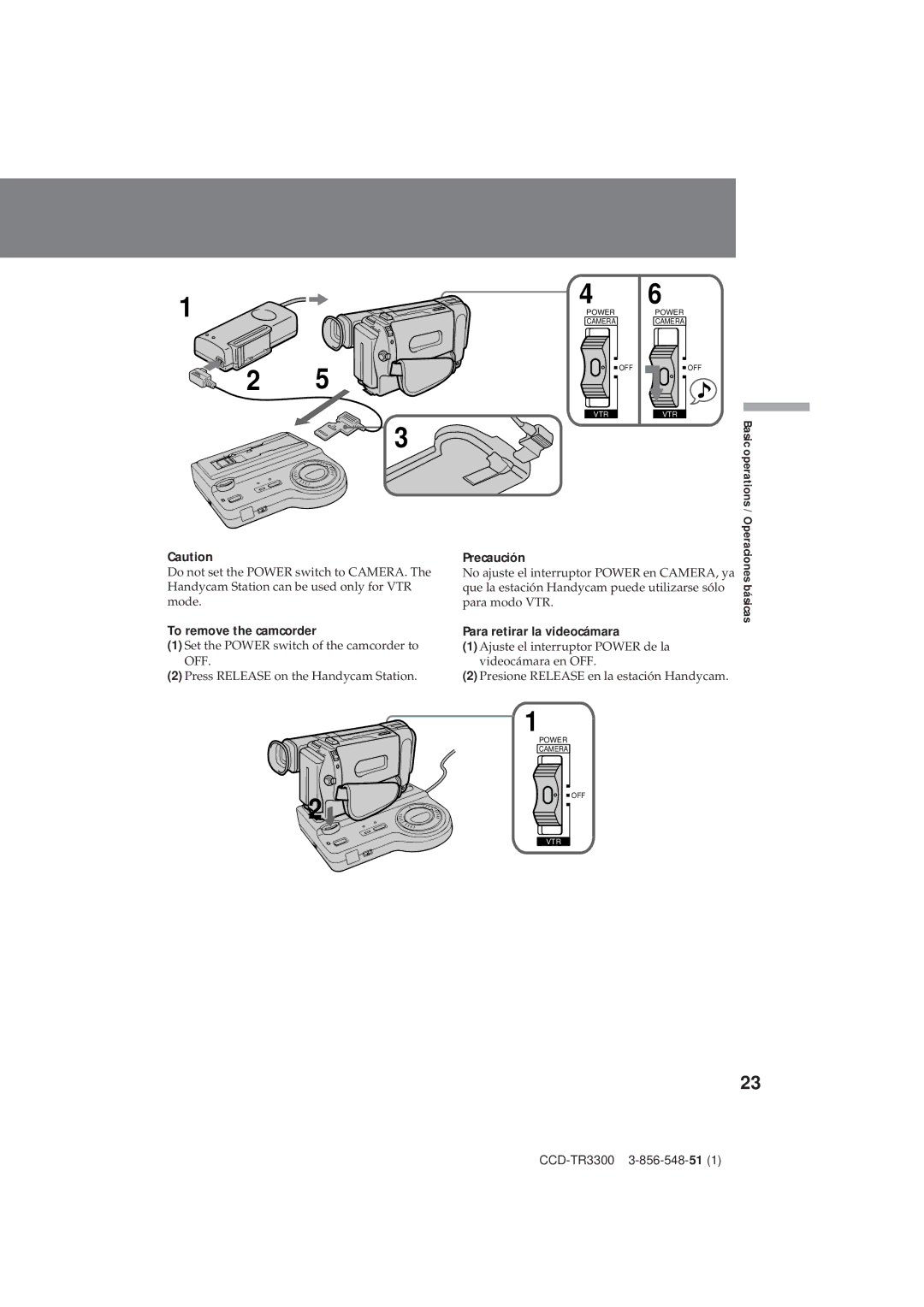 Sony CCD-TR3300 operating instructions To remove the camcorder, Precaución, Para retirar la videocámara 