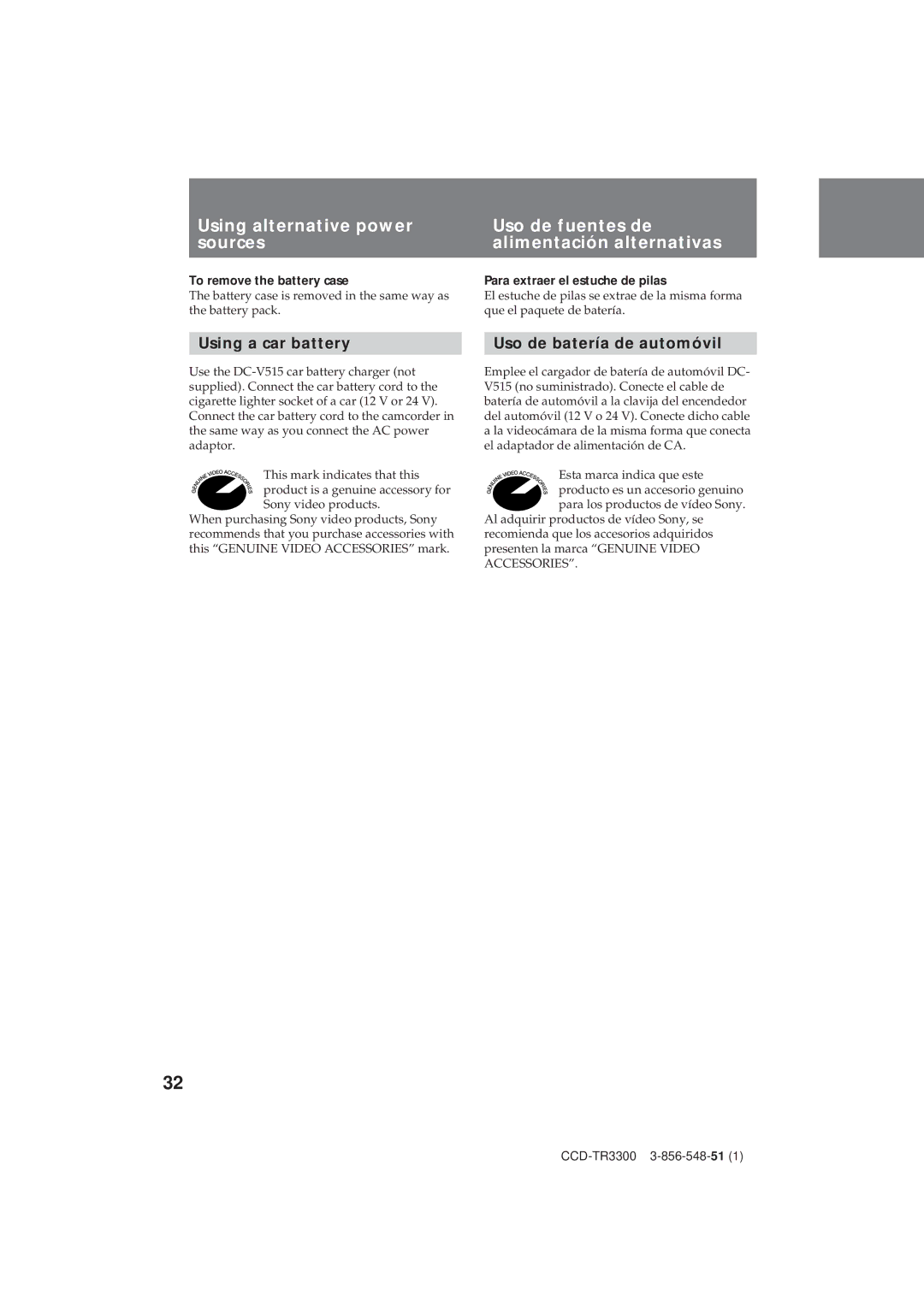 Sony CCD-TR3300 operating instructions Using a car battery, Uso de batería de automóvil, To remove the battery case 