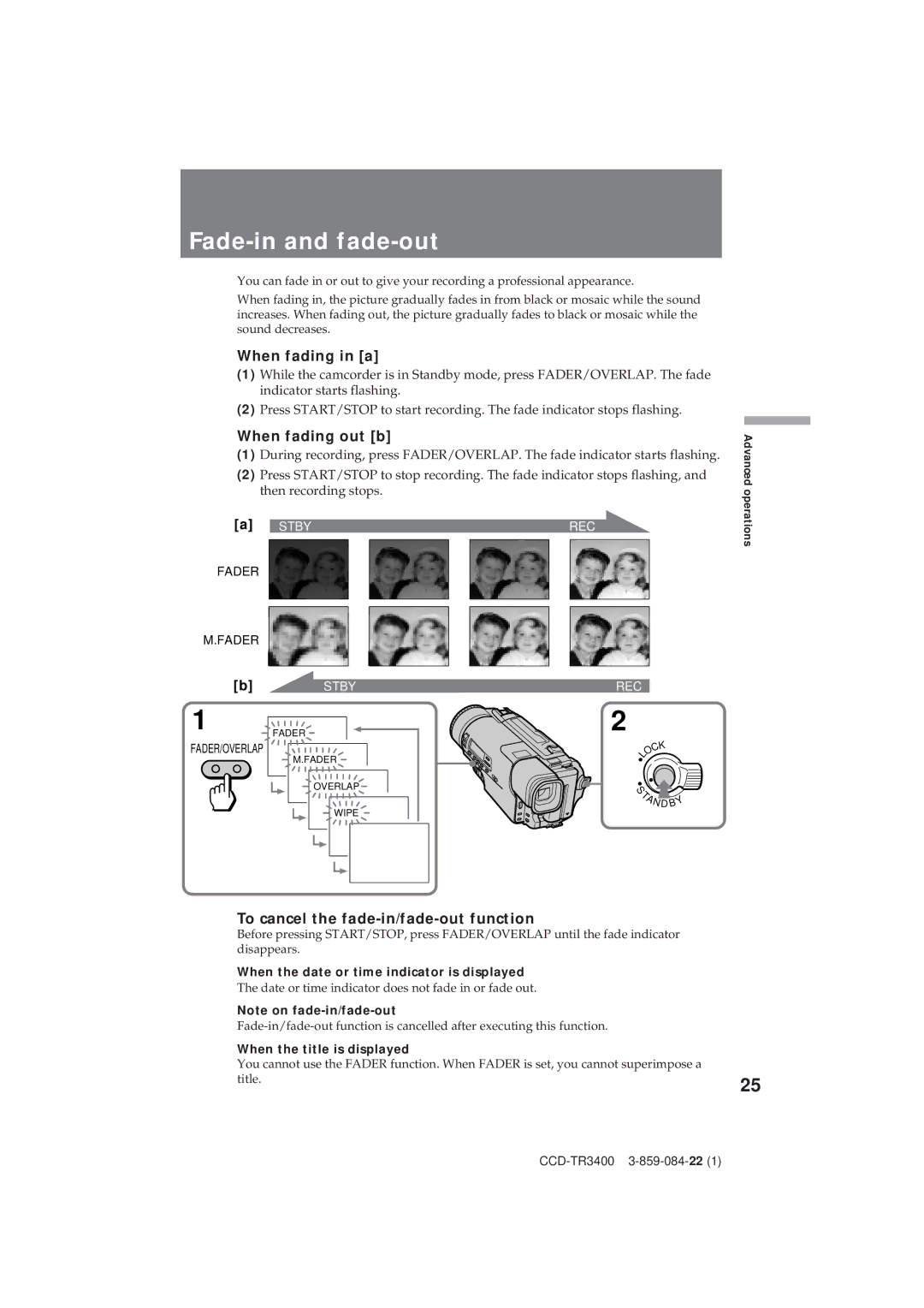 Sony CCD-TR3400 Fade-in and fade-out, When fading in a, When fading out b, To cancel the fade-in/fade-out function 