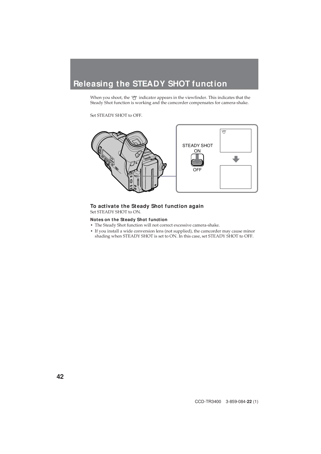 Sony CCD-TR3400 operating instructions Releasing the Steady Shot function, To activate the Steady Shot function again 