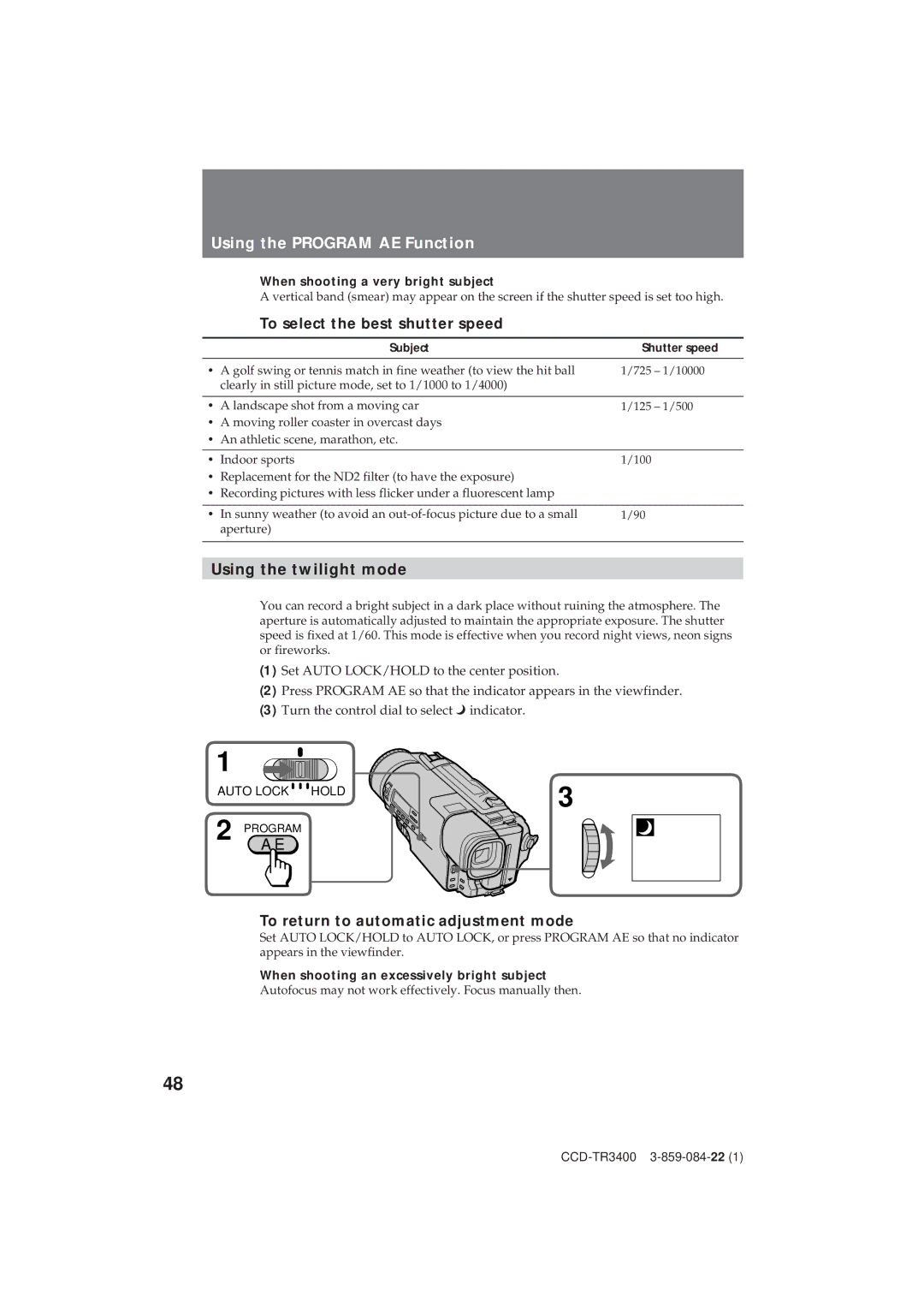 Sony CCD-TR3400 To select the best shutter speed, Using the twilight mode, When shooting a very bright subject 