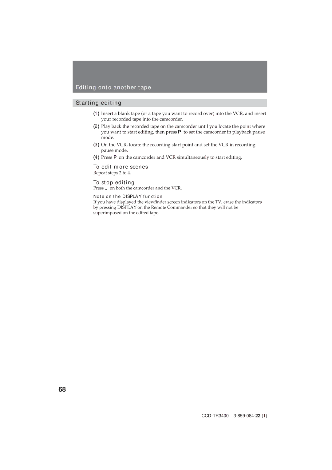 Sony CCD-TR3400 operating instructions Editing onto another tape, Starting editing, To edit more scenes, To stop editing 