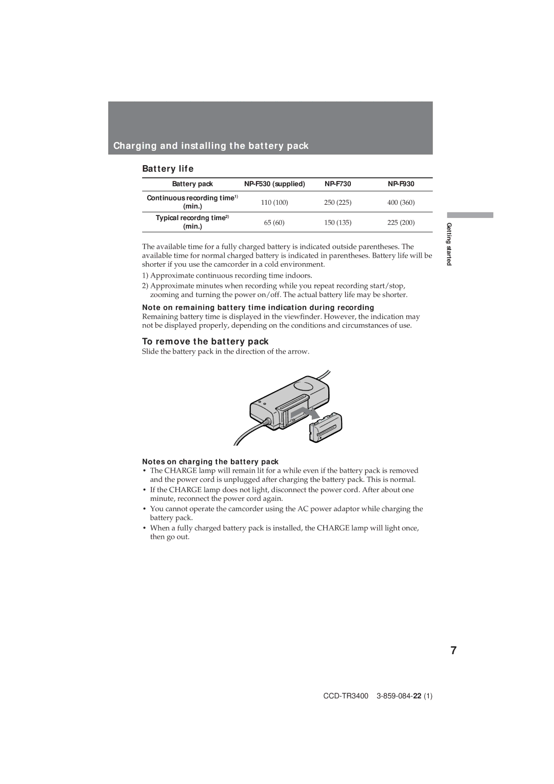 Sony CCD-TR3400 operating instructions Charging and installing the battery pack, Battery life, To remove the battery pack 