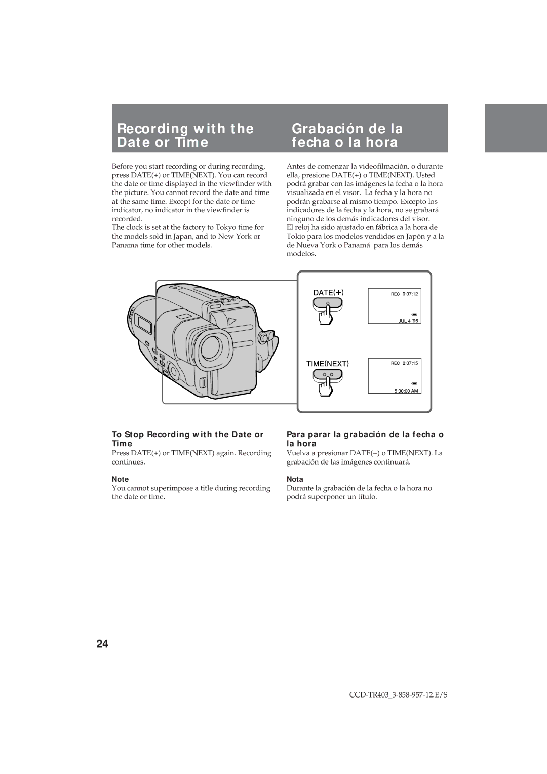 Sony CCD-TR403 Recording with Grabación de la Date or Time Fecha o la hora, To Stop Recording with the Date or Time, Nota 