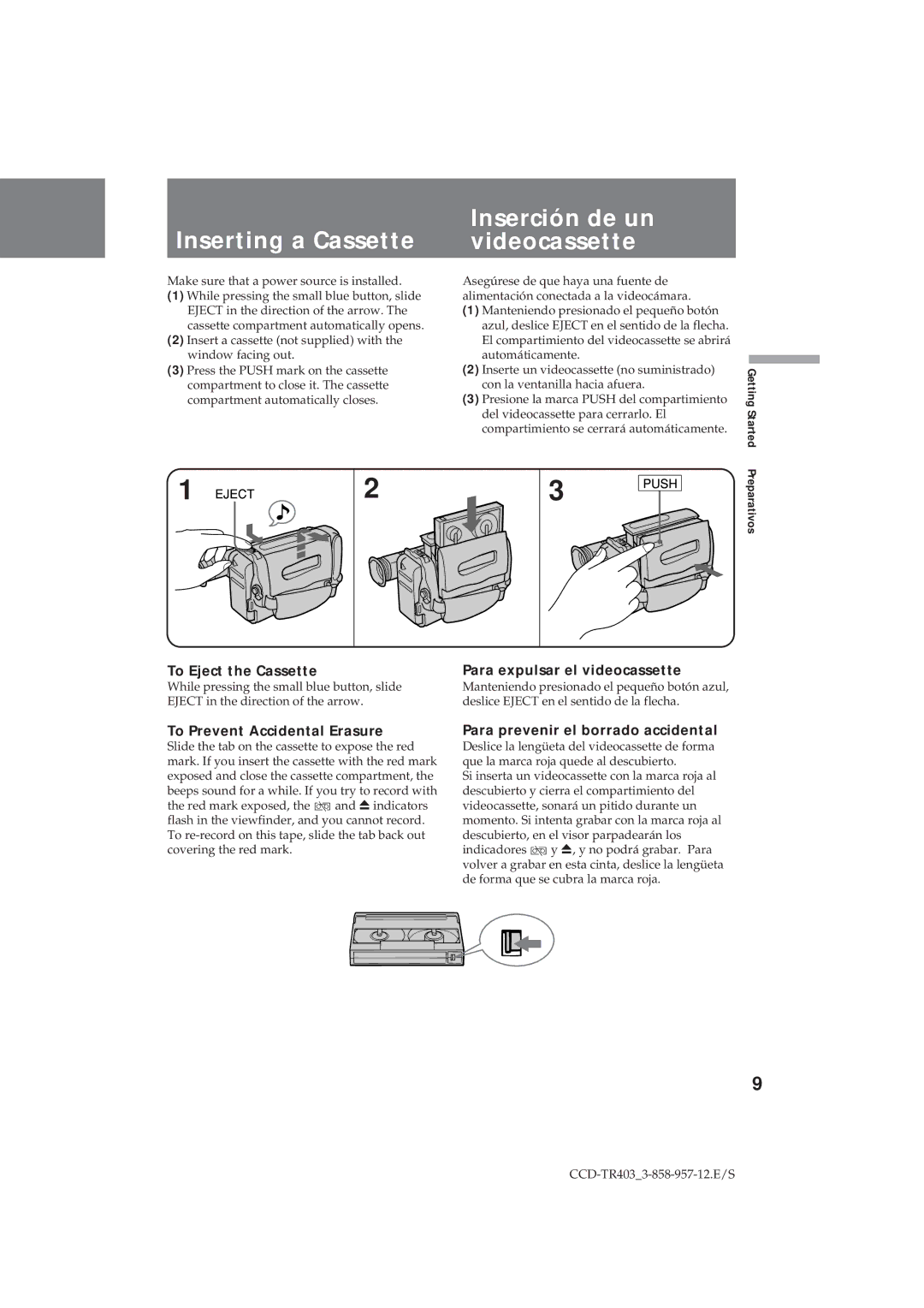 Sony CCD-TR403 operating instructions Inserting a Cassette, Inserción de un videocassette 