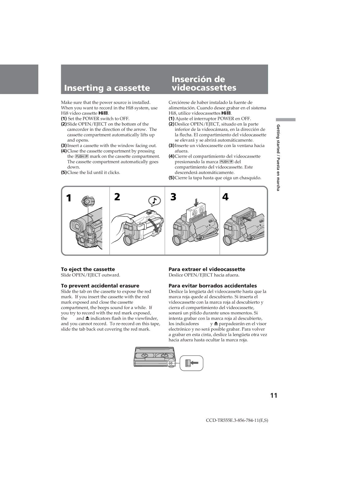 Sony CCD-TR555E operating instructions Inserción de, Inserting a cassette Videocassettes 