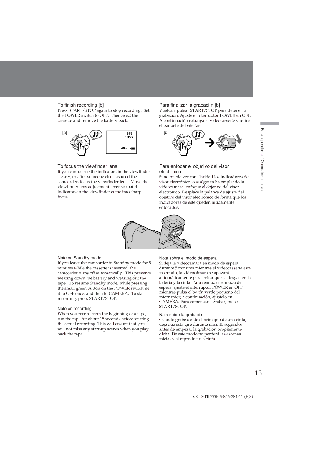 Sony CCD-TR555E operating instructions To finish recording b, Para finalizar la grabación b, To focus the viewfinder lens 