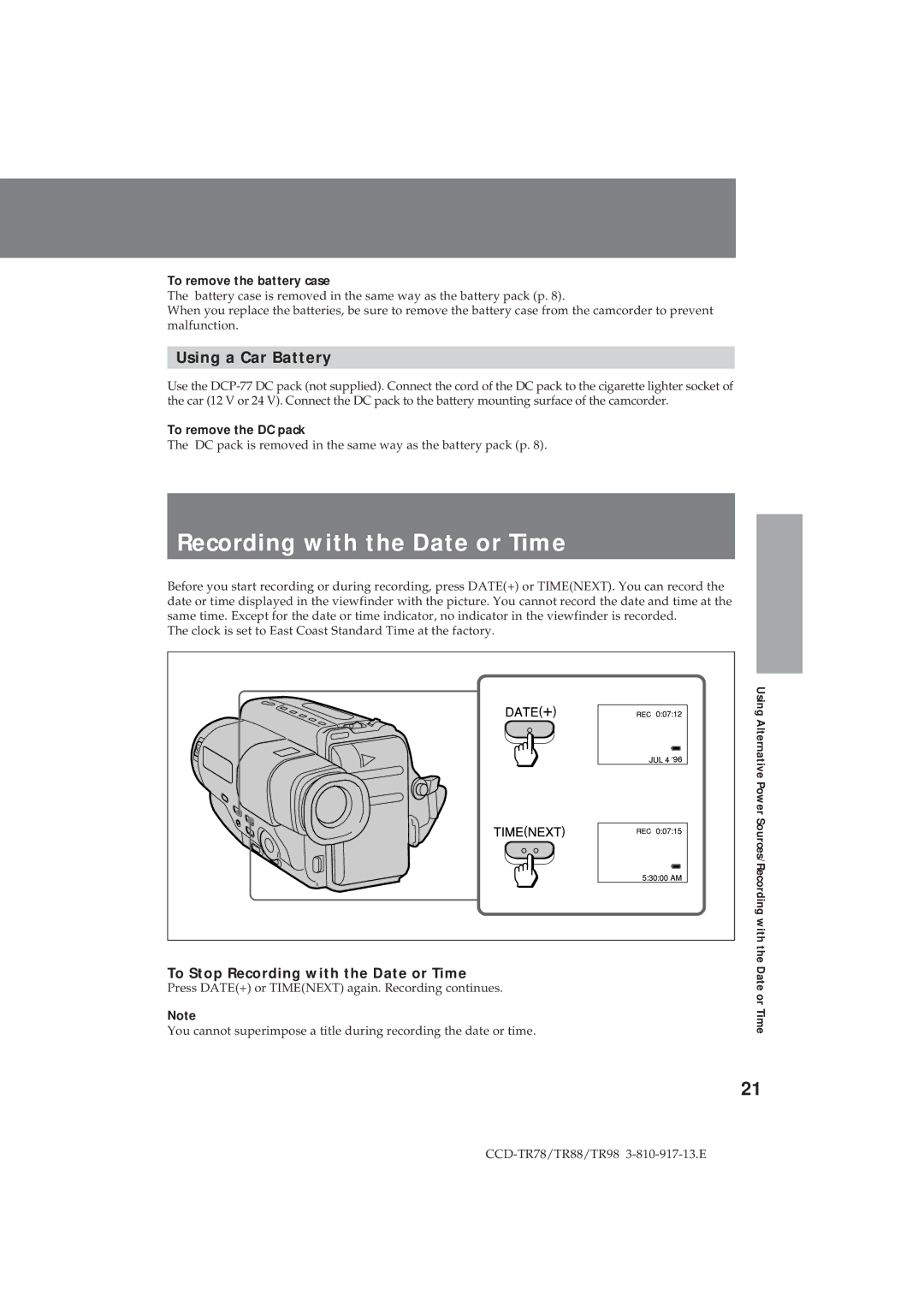 Sony CCD-TR78, CCD-TR88 Using a Car Battery, To Stop Recording with the Date or Time, To remove the battery case 