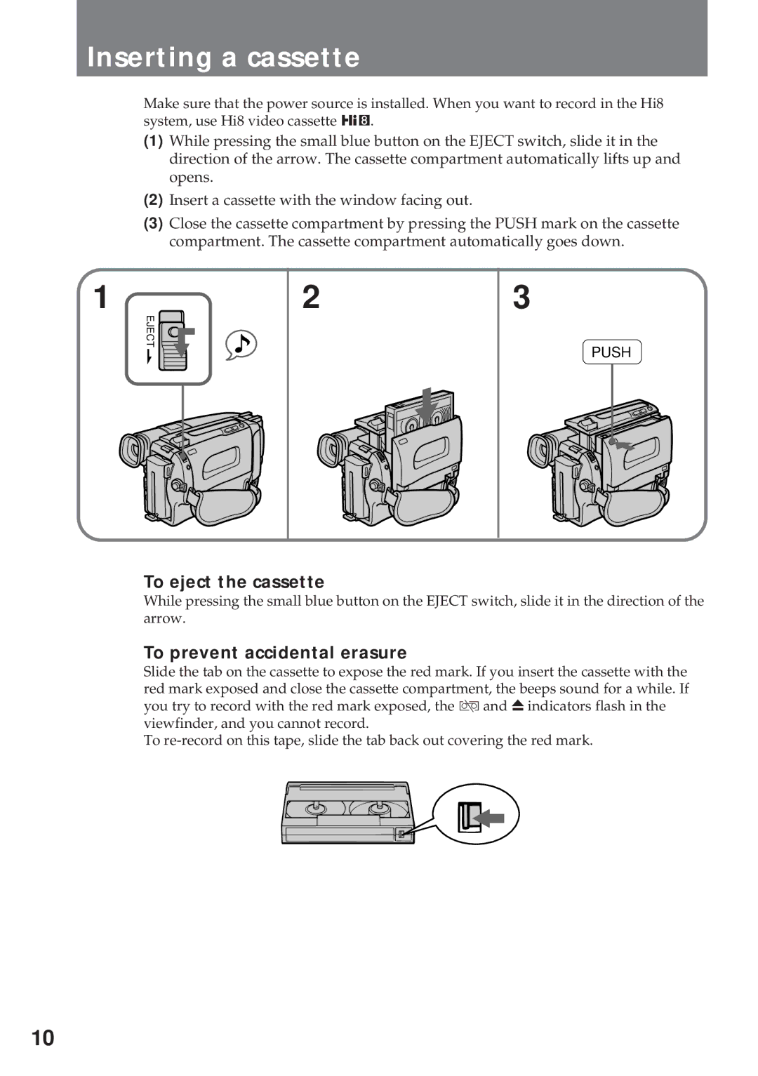 Sony CCD-TR930 operating instructions Inserting a cassette, To eject the cassette, To prevent accidental erasure 