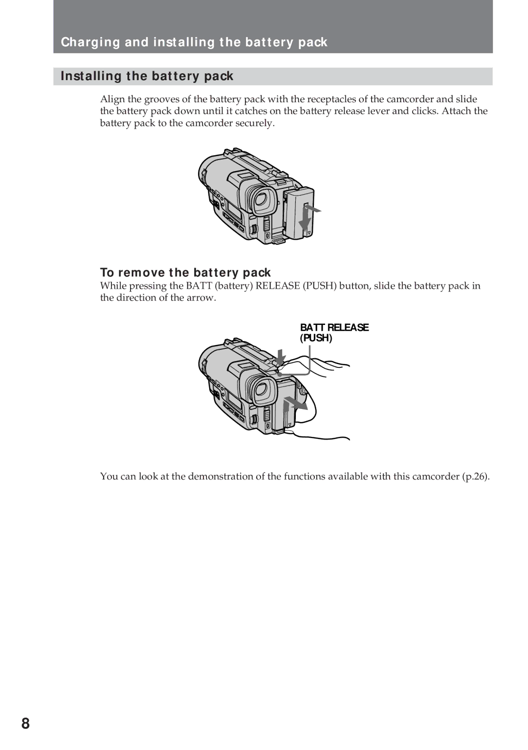 Sony CCD-TR930 operating instructions Installing the battery pack 