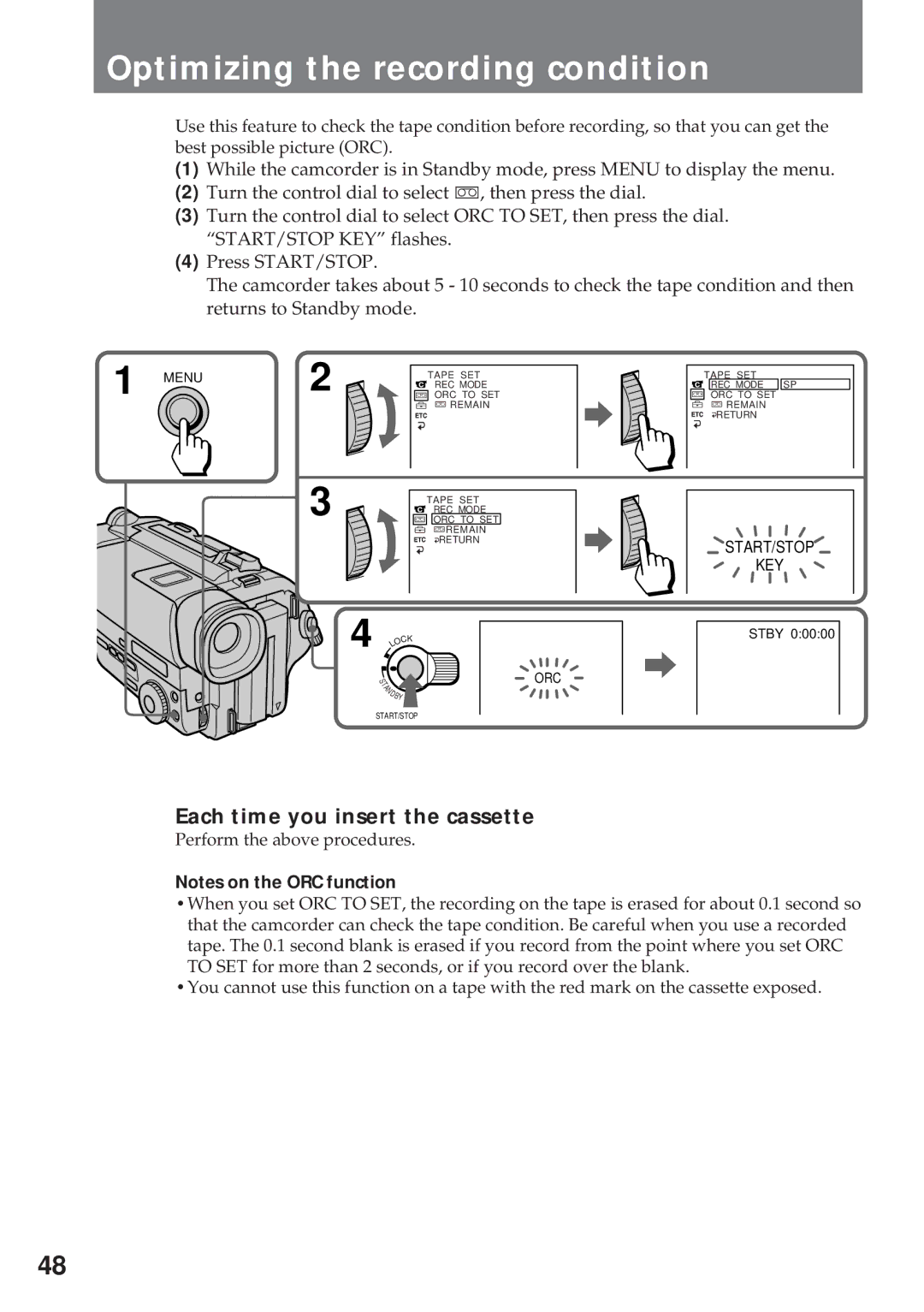 Sony CCD-TR940, CCD-TR57 operating instructions Optimizing the recording condition, Each time you insert the cassette 