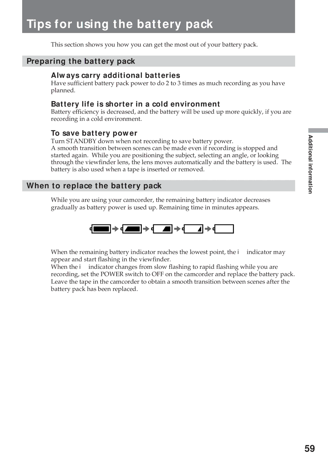 Sony CCD-TR57 Tips for using the battery pack, Battery life is shorter in a cold environment, To save battery power 