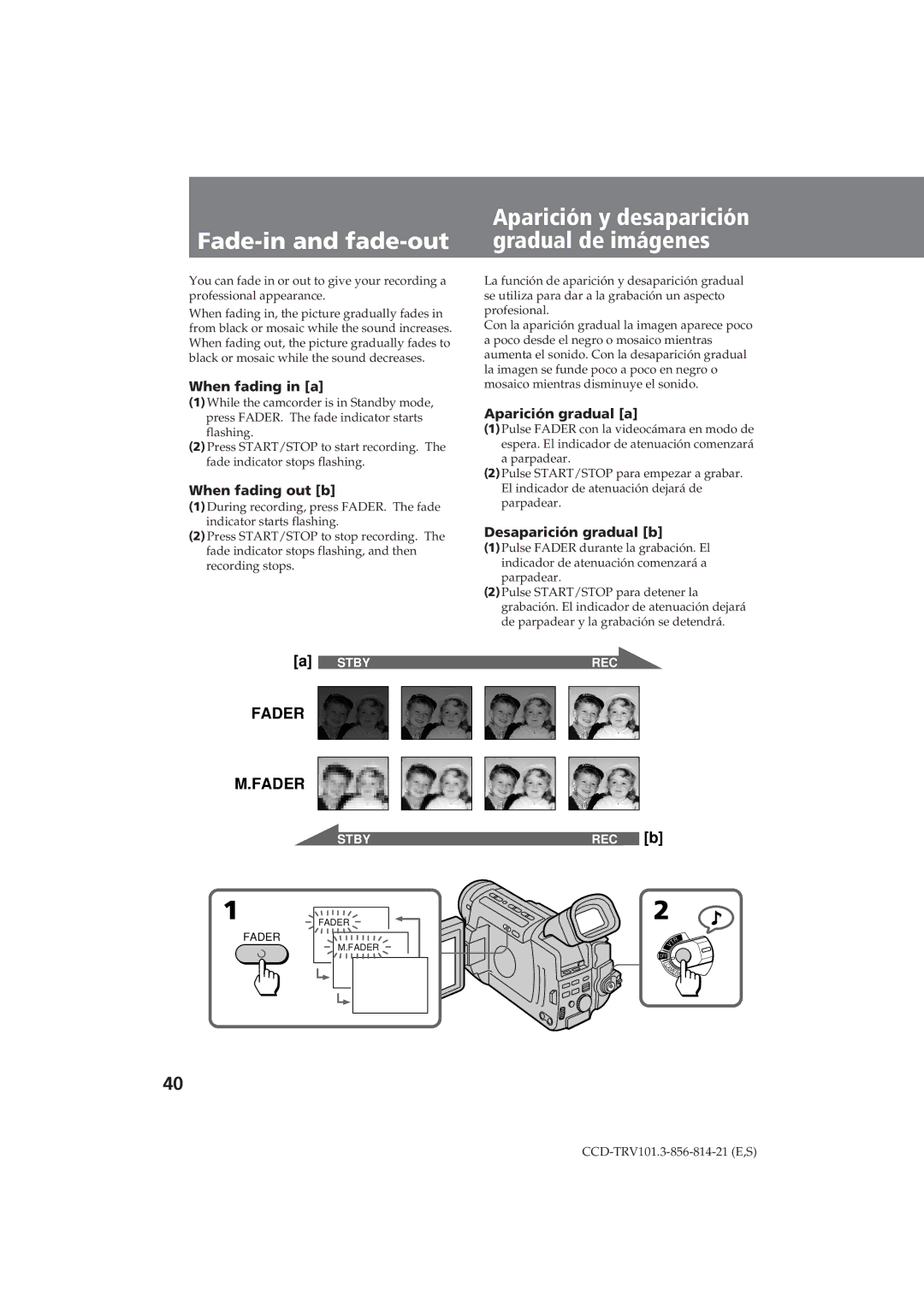 Sony CCD-TRV101 Fade-in and fade-out, When fading in a, When fading out b, Aparición gradual a, Desaparición gradual b 