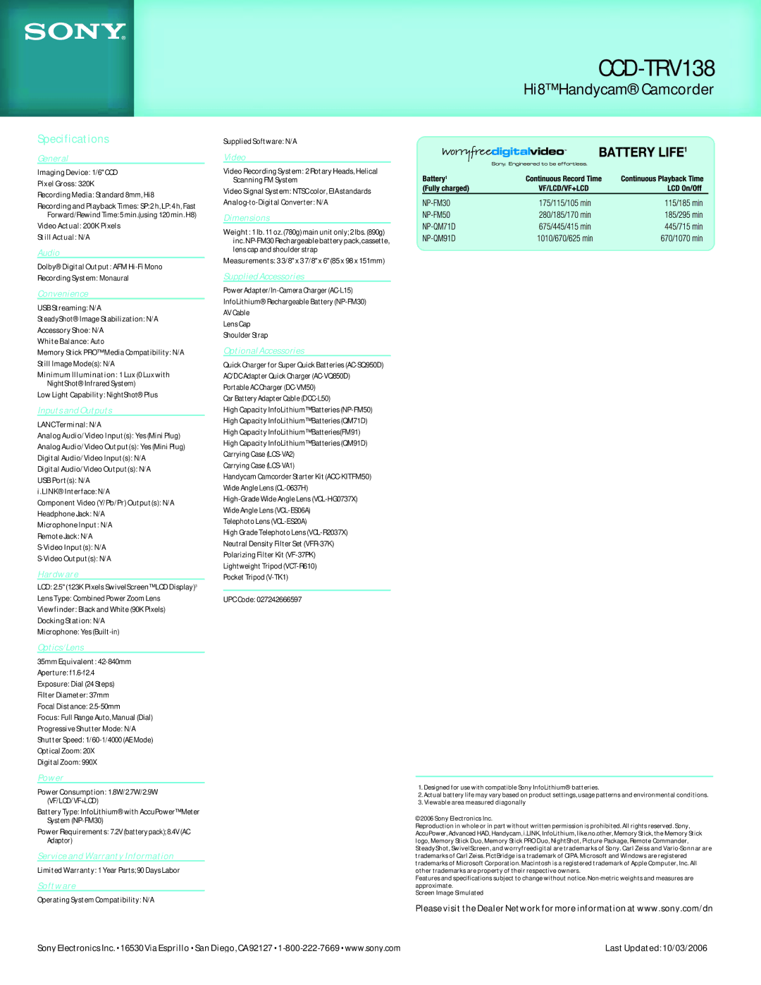 Sony CCD-TRV138 General, Audio, Convenience, Inputs and Outputs, Hardware, Optics/Lens, Power, Software, Video, Dimensions 