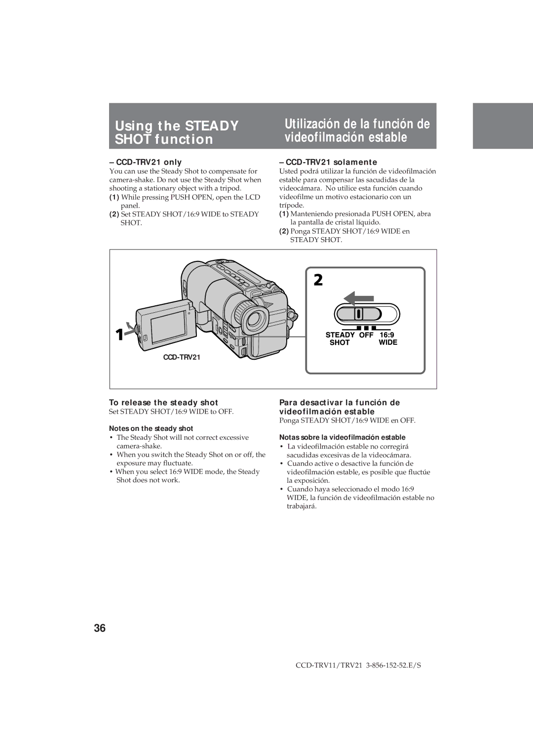 Sony Using the Steady Shot function, CCD-TRV21 only, To release the steady shot, Notas sobre la videofilmación estable 