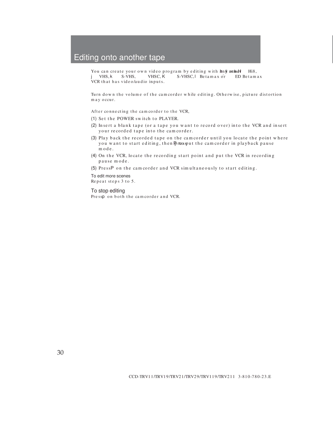 Sony CCD-TRV29, CCD-TRV19 operation manual Editing onto another tape, To stop editing, To edit more scenes 