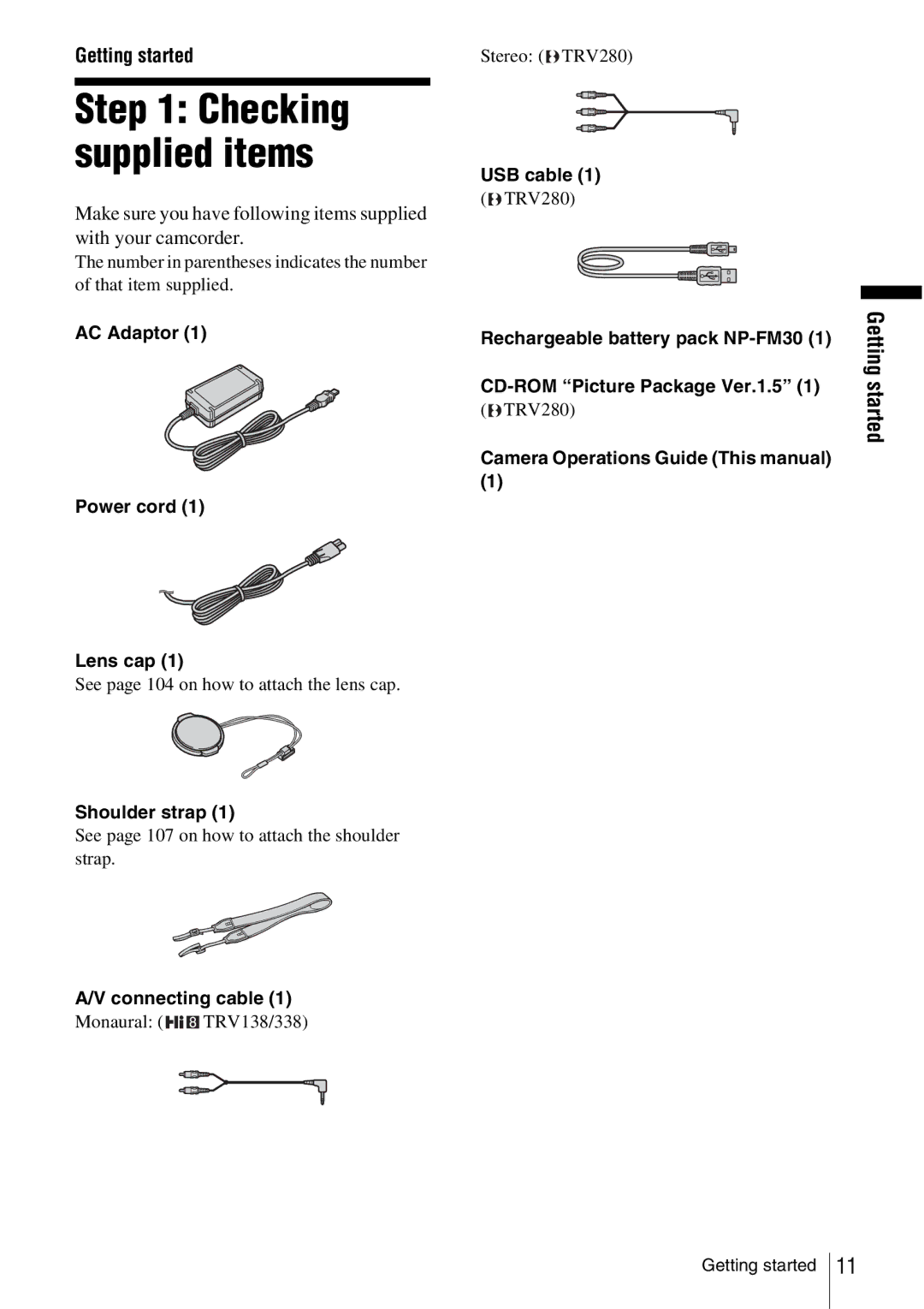 Sony CCD-TRV338 manual AC Adaptor Power cord Lens cap, Shoulder strap, Connecting cable, USB cable 