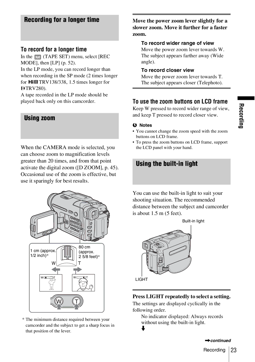 Sony CCD-TRV338 manual Recording for a longer time, Using zoom, Using the built-in light, To record for a longer time 