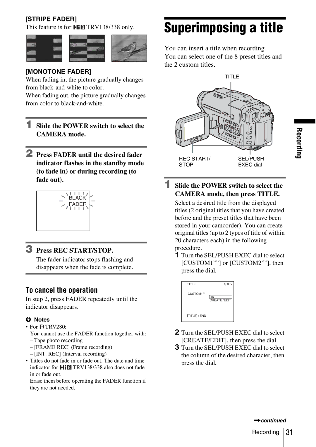 Sony CCD-TRV338 manual Superimposing a title, To cancel the operation, This feature is for TRV138/338 only 