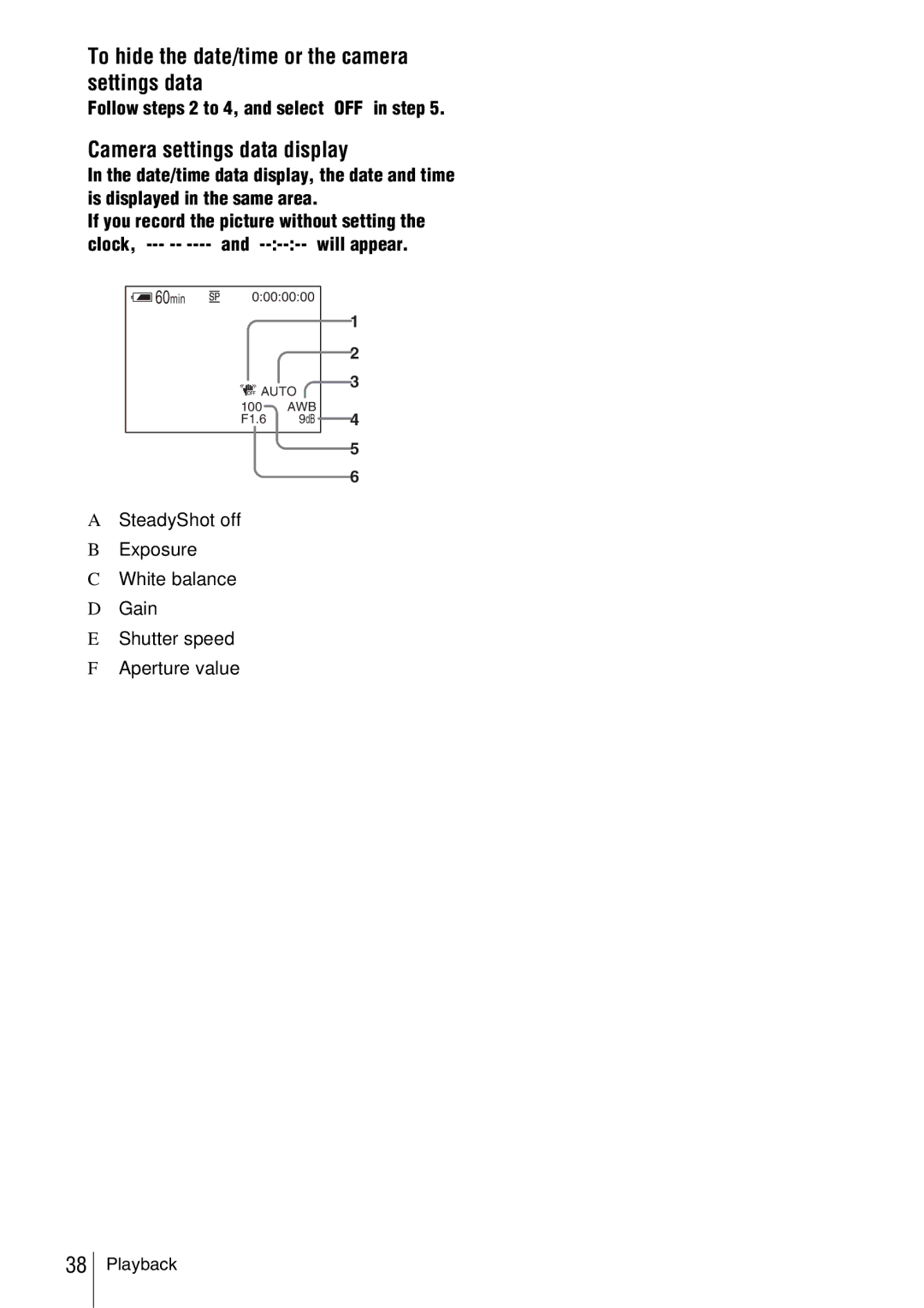 Sony CCD-TRV338 manual To hide the date/time or the camera settings data, Camera settings data display 