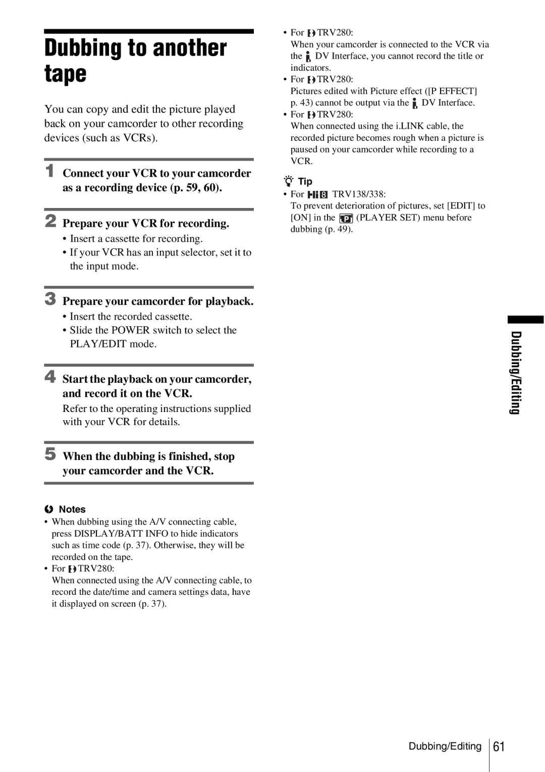 Sony CCD-TRV338 manual Dubbing to another tape, Prepare your camcorder for playback 