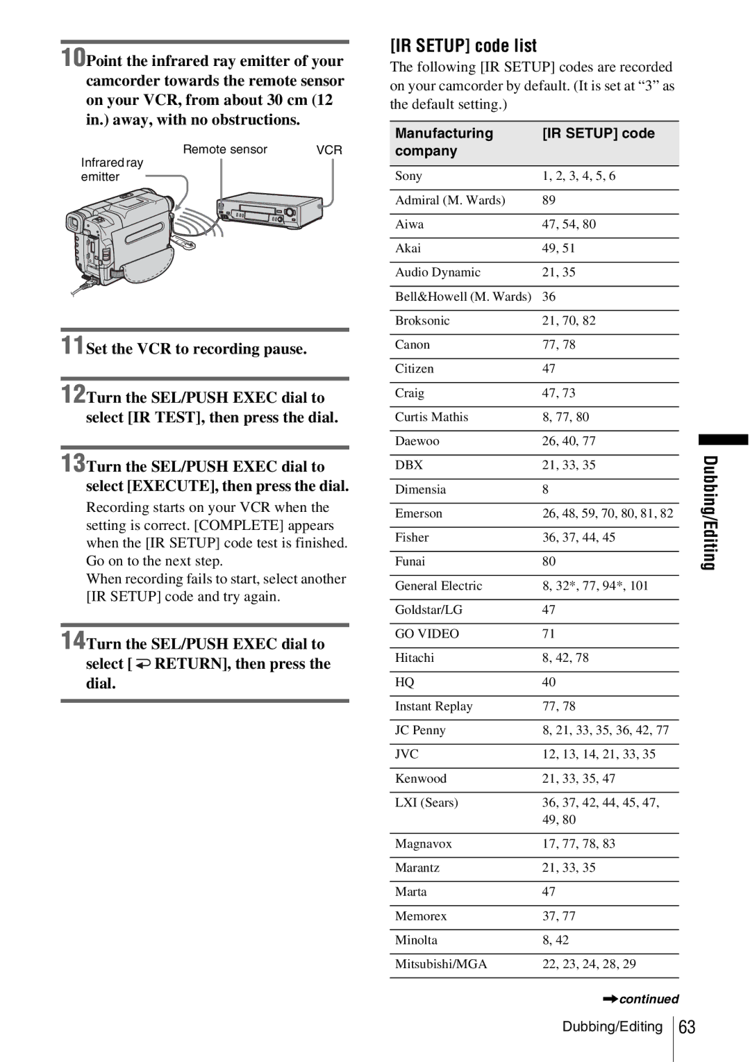 Sony CCD-TRV338 manual IR Setup code list, 11Set the VCR to recording pause, Manufacturing IR Setup code Company 