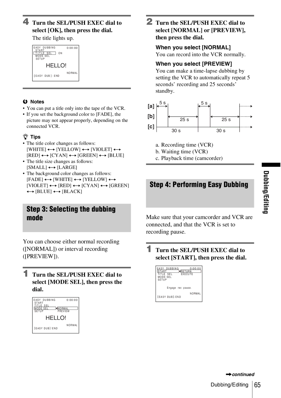 Sony CCD-TRV338 manual Selecting the dubbing mode, Performing Easy Dubbing, When you select Normal, When you select Preview 