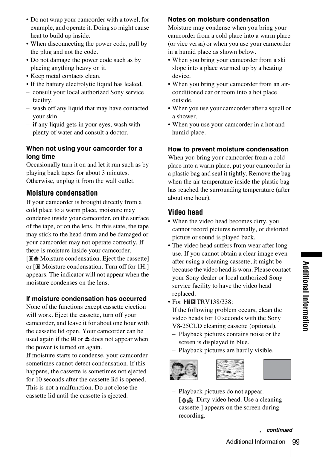 Sony CCD-TRV338 manual Moisture condensation, Video head, When not using your camcorder for a long time 