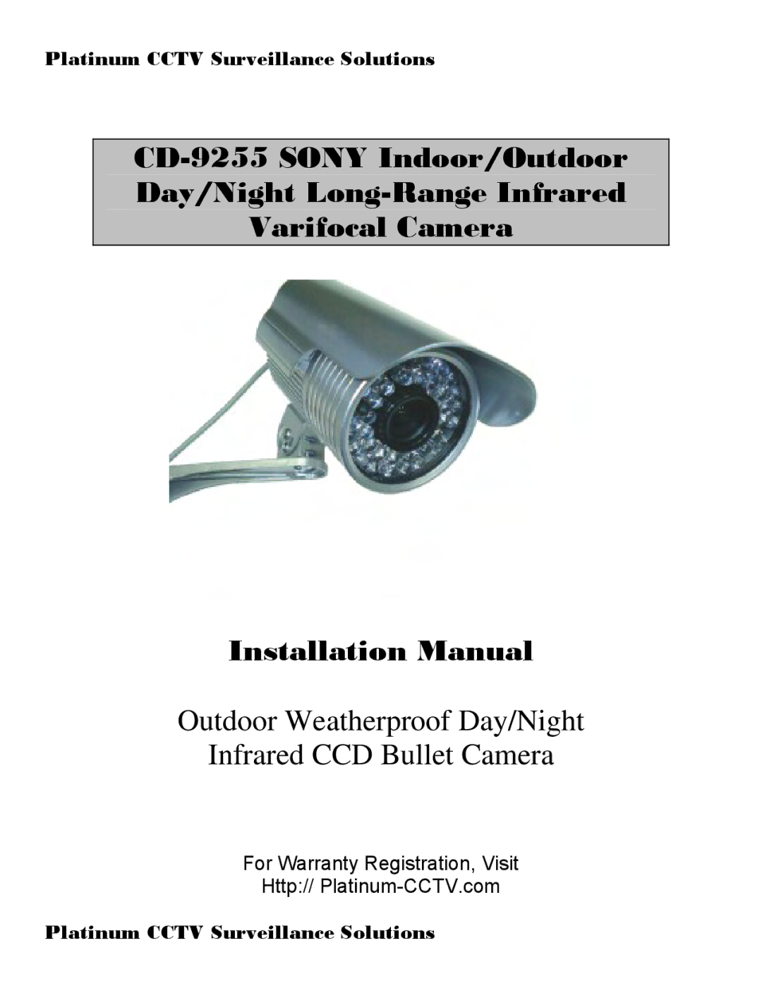 Sony CD-9255 installation manual Outdoor Weatherproof Day/Night Infrared CCD Bullet Camera 