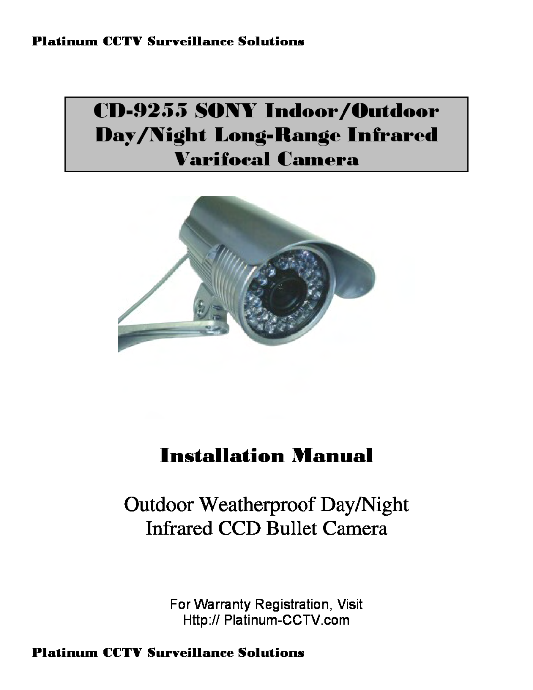 Sony CD-9255 installation manual Platinum CCTV Surveillance Solutions, Varifocal Camera Installation Manual 