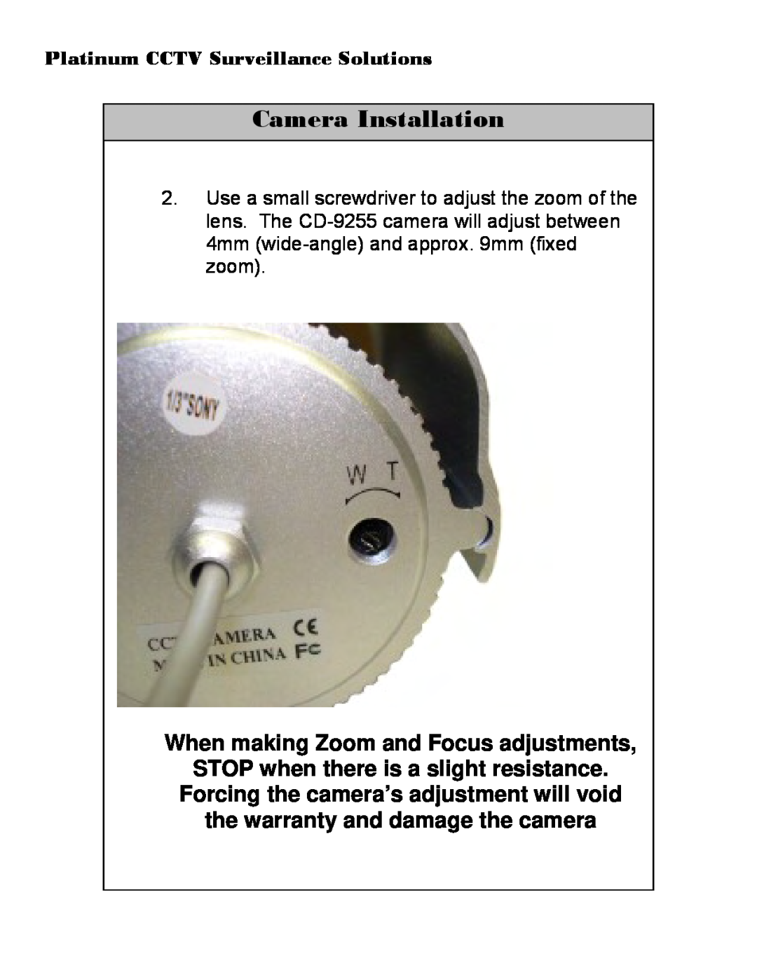 Sony CD-9255 When making Zoom and Focus adjustments, Camera Installation, Platinum CCTV Surveillance Solutions 