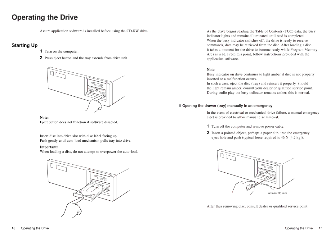 Sony CD-R/RW Operating the Drive, Starting Up, Opening the drawer tray manually in an emergency 