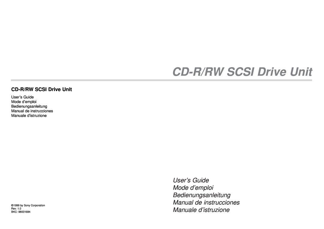 Sony manual CD-R/RW SCSI Drive Unit, User’s Guide Mode d’emploi Bedienungsanleitung 