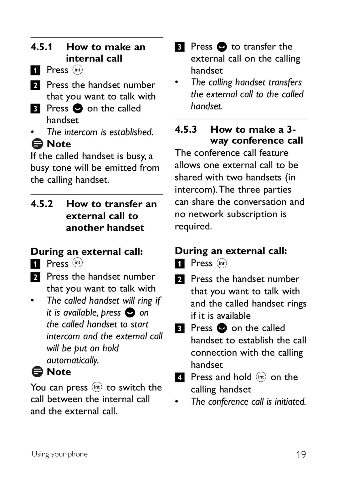 Sony CD145 manual How to make an Internal call, Press on the called handset, Called handset rings if it is available 